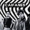 La Hora de Caifanes