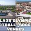 Futbol olímpico en Los Ángeles 2028: ciudades y calendario revelados
